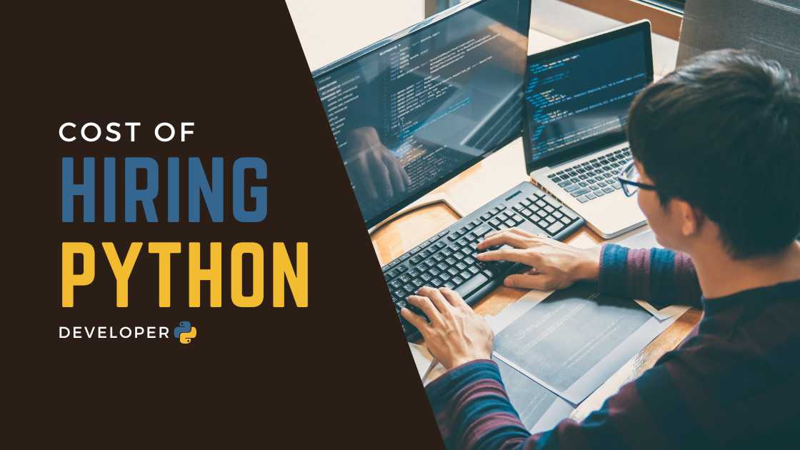 How Much Does It Cost To Hire Python Developers?