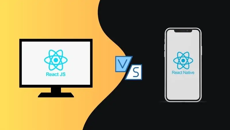 React JS Vs React Native - Major Differences