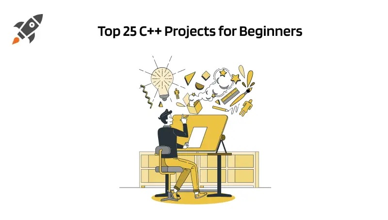 25 Best C++ Projects For Beginners In 2024 (Updated)