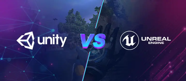 Unity Vs Unreal Engine For Game Development: Who Wins?